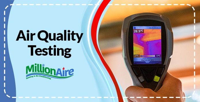 Air Quality Testing - Millionaire