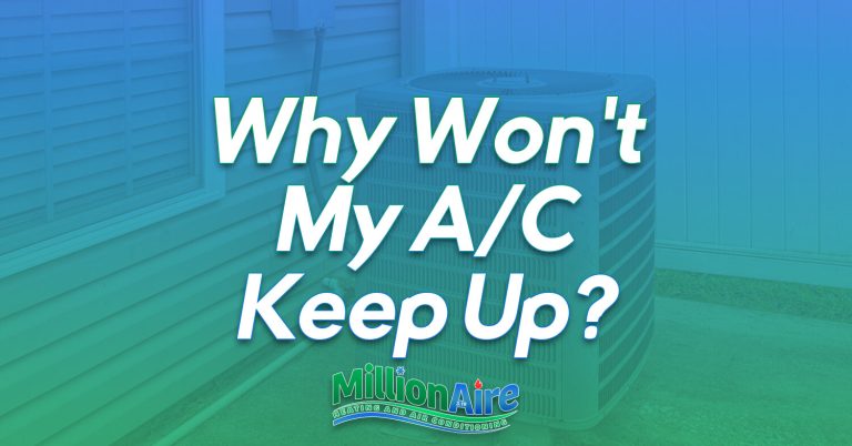 Why Won't My AC Keep Up?