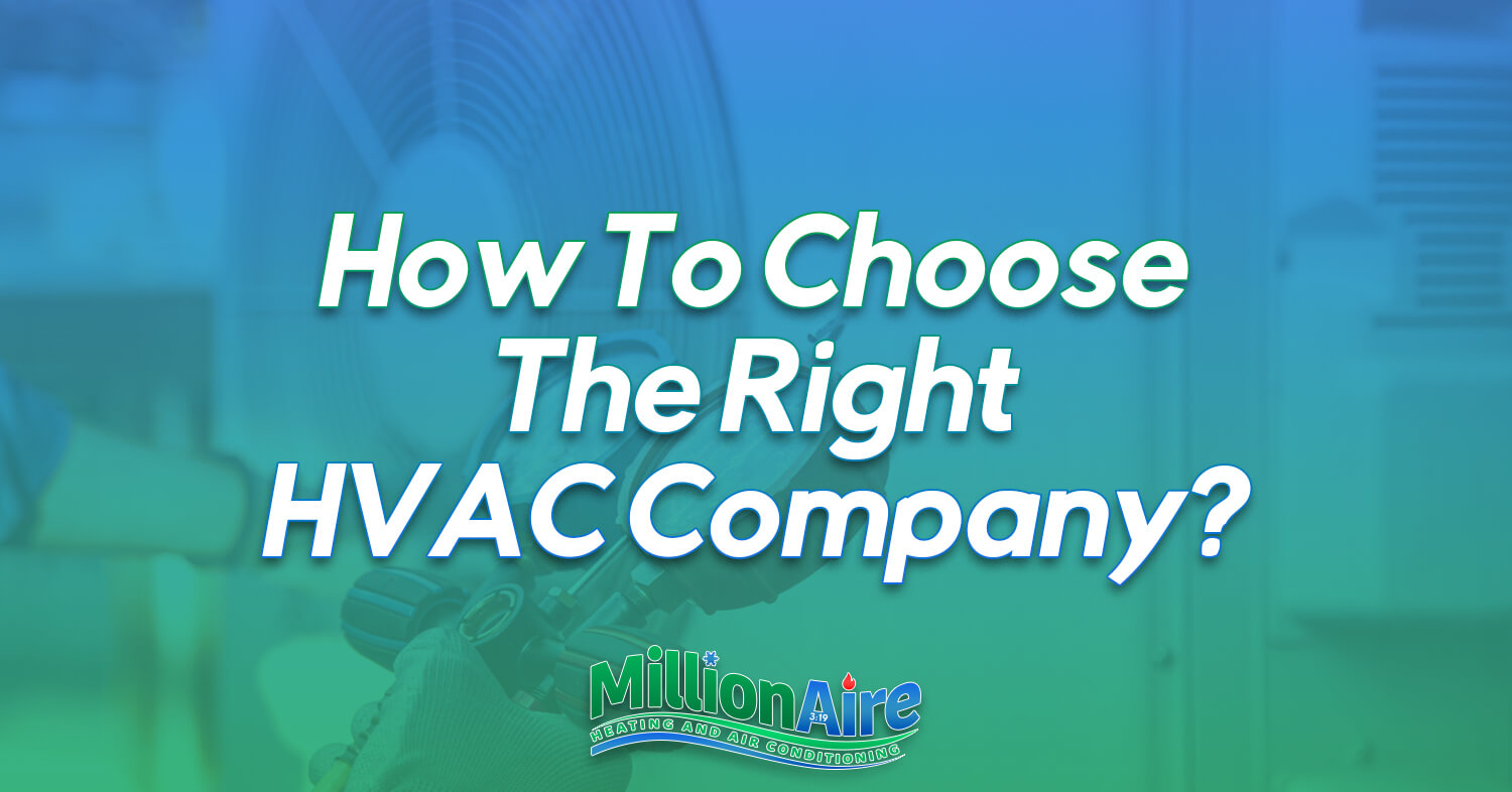How To Choose The Right HVAC Company?