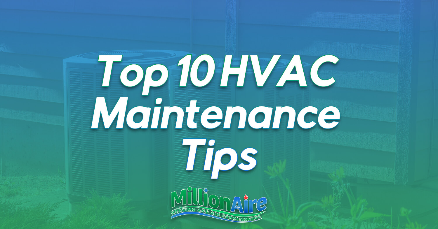 Top 10 HVAC Maintenance Tips