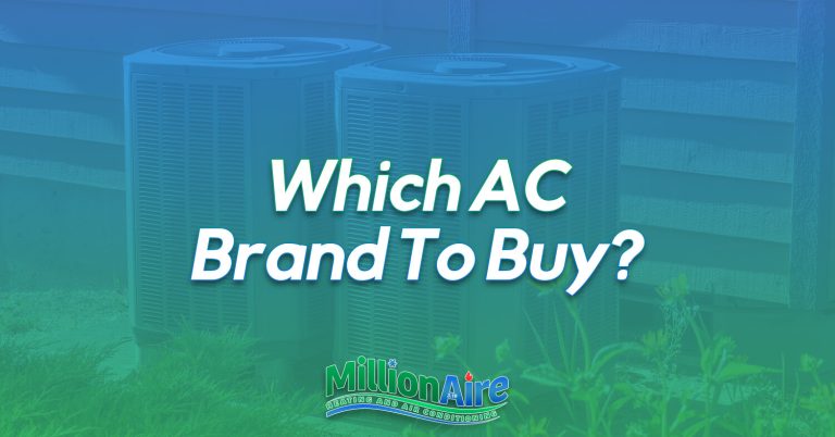 Which AC Brand To Buy?
