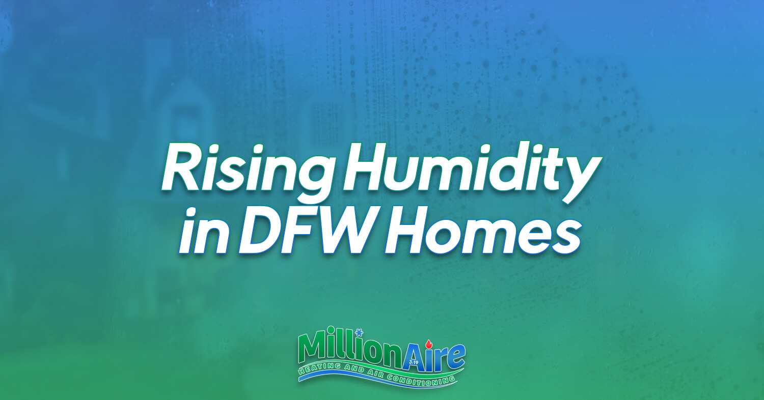 Rising Humidity In DFW Homes