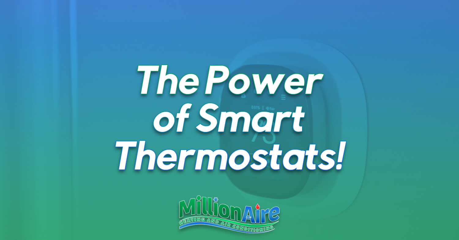 The Power Of Smart Thermostats!