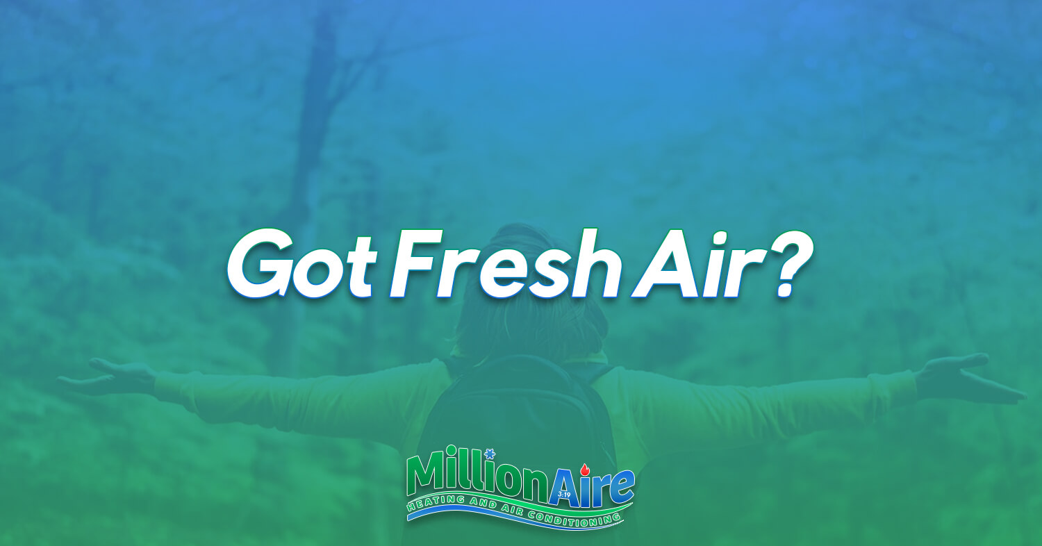 Got Fresh Air?