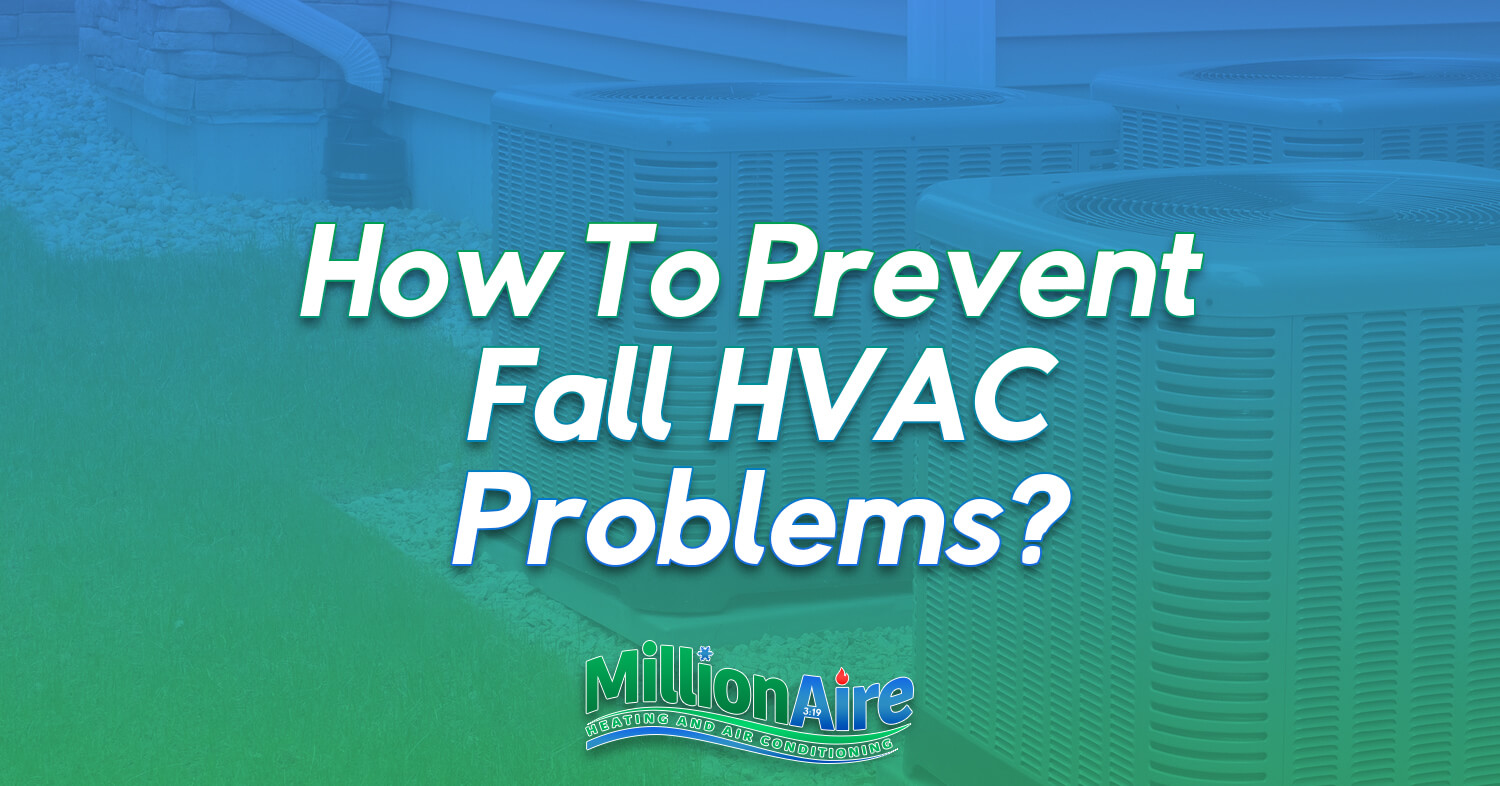 How To Prevent Fall HVAC Problems?