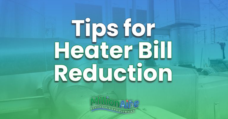 Tips For Heater Bill Reduction